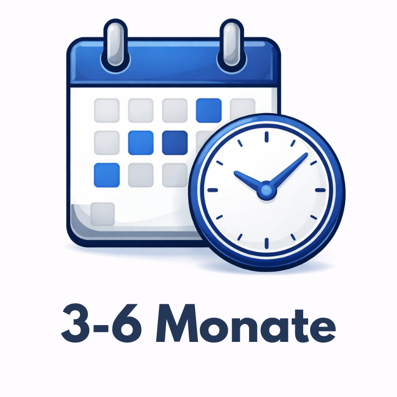 in 3-6 Monaten